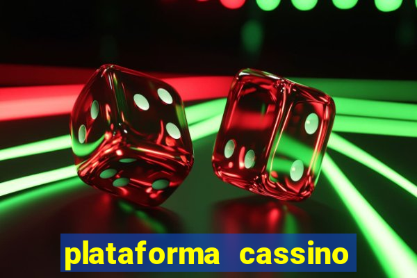 plataforma cassino que paga no cadastro